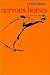Nervous horses (The University of Texas Press poetry series ; no. 6)