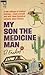 My Son the Medicine Man