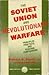 The Soviet Union and Revolutionary Warfare