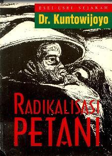 Radikalisasi Petani: Esei-esei Sejarah (Paperback)