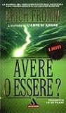 Avere o essere?