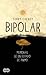 Bipolar: Memorias de un estado de ánimo