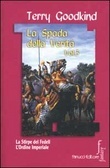 La Spada della Verità Vol. 3 - La Stirpe dei Fedeli - L'Ordine Imperiale (Sword of Truth, #3)