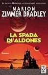 La spada di Aldones by Marion Zimmer Bradley