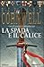 La spada e il calice by Bernard Cornwell