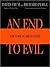 An End to Evil: How to Win ...
