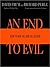 An End to Evil: How to Win the War on Terror