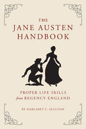pdf download The Jane Austen Handbook: Proper Life Skills from Regency England