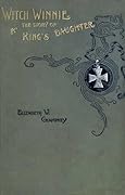 Witch Winnie: The Story of a "King's Daughter"