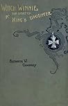 Witch Winnie: The Story of a "King's Daughter"