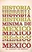 Historia mínima de México by Daniel Cosío Villegas