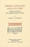 Greek language and culture: Their vitality and importance today Greek language and culture: Their vitality and importance today
