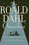 The Roald Dahl Omnibus: Perfect Bedtime Stories for Sleepless Nights 