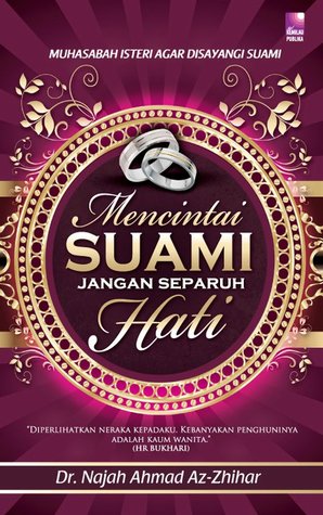Mencintai Suami Jangan Separuh Hati