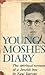 Young Moshe's Diary by Moshe Flinker