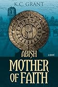 Abish - Mother of Faith