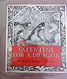 Valentine for a Dragon by Shirley Rousseau Murphy