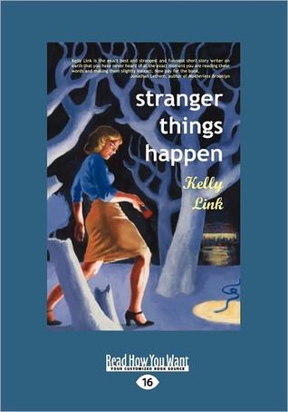 Stranger Things Happen