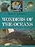 Wonders of the oceans;: Based on the original Dutch [manuscript] text