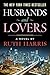 Husbands and Lovers by Ruth  Harris