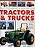 The Complete Book Of Tractors & Trucks by John      Carroll