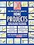 Do-it-yourself: The Step-by-step Guide to Home Projects