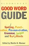 Bloomsbury Good Word Guide Bloomsbury Good Word Guide