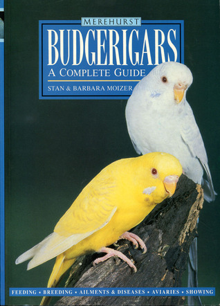 Budgerigars: A Complete Guide (Hardcover)