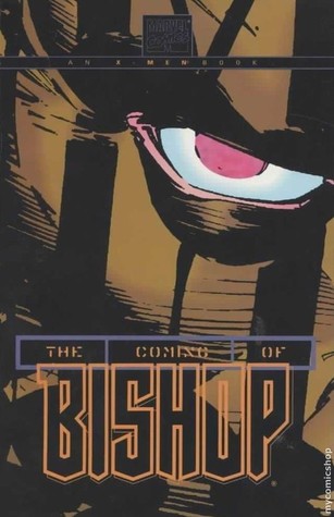 X-Men: The Coming of Bishop (Paperback)