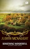 Something Wonderful - Sesuatu yang Indah by Judith McNaught