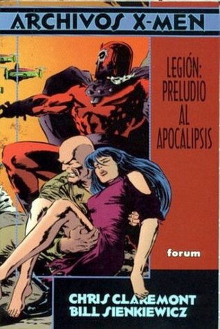 Archivos X-Men: Legión, preludio al Apocalipsis (Paperback)