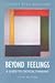 Beyond Feelings: A Guide to Critical Thinking