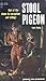 Stool Pigeon