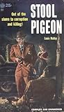 Stool Pigeon by Louis Malley