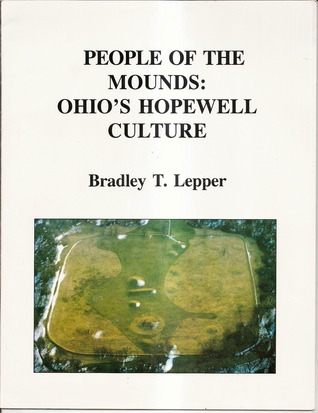 People Of The Mounds: Ohio's Hopewell Culture (Paperback)