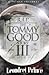 The Tommy Good Story III
