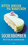 Sockerbomben - bli fri från ditt sockerberoende