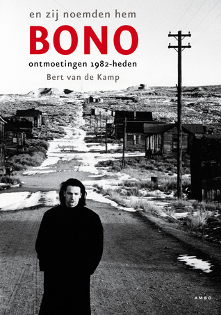 En zij noemden hem Bono (Kindle Edition)