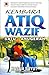 Kembara Atiq Wazif - Satu Anugerah by Hasan Suyut
