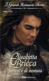 D'amore e di ventura by Elisabetta Bricca