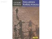 Saçlarının Kardeş Kokusu (Paperback)