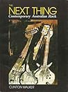 The Next Thing: Contemporary Australian Rock The Next Thing: Contemporary Australian Rock
