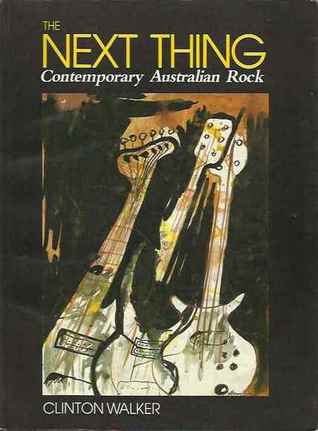 The Next Thing: Contemporary Australian Rock (Paperback)