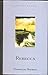 Rebecca by Daphne du Maurier