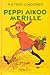 Peppi aikoo merille by Astrid Lindgren