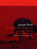 La filial del infierno en la Tierra: Escritos desde la emigración (Paperback)