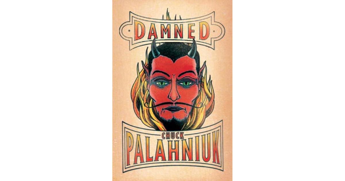 Damned (Damned, #1) by Chuck Palahniuk