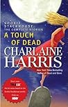 A Touch of Dead by Charlaine Harris