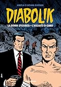 Diabolik gli anni d'oro n. 26: La donna sfigurata - L'agguato di Ginko