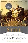 Guns, Germs and Steel by Jared Diamond